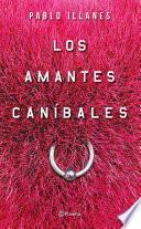 Libro de Los Amantes Caníbales