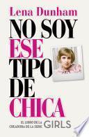 Libro de No Soy Ese Tipo De Chica