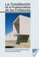 Libro de La Constitución De La Profesionalidad De Los Profesores