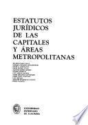 Libro de Estatutos Jurídicos De Las Capitales Y áreas Metropolitanas