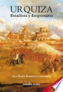 Libro de Urquiza. Estadista Y Empresario