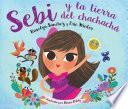 Libro de Sebi Y La Tierra Del Chachacha
