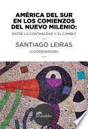 Libro de América Del Sur En Los Comienzos Del Nuevo Milenio