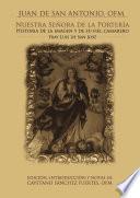 Libro de Nuestra Señora De La Portería. Historia De La Imagen, Y De Su Fiel Camarlengo Fr. Luís De San José