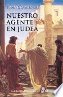 Libro de Nuestro Agente En Judea
