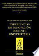 Libro de Viejas Propuestas Innovadoras Todavía Por Conquistar En La Universidad En Tiempos De Créditos Ects, Competencias, Nuevas Metodologías Docentes Y Eees