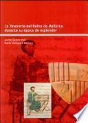 Libro de La Tesorería Del Reino De Mallorca Durante Su época De Esplendor
