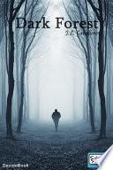 Libro de Dark Forest Bosque Obscuro Living A Book