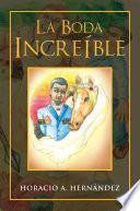 Libro de La Boda Increble