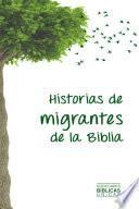 Libro de Historias De Migrantes De La Biblia