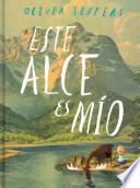 Libro de Este Alce Es Mio