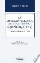 Libro de La Libertad Religiosa En El Pontificado De Benedicto Xvi