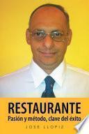 Libro de Restaurante Pasión Y Método, Clave Del éxito