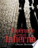 Libro de Espérame En El Infierno