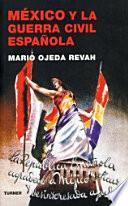 Libro de México Y La Guerra Civil Española