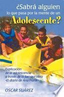 Libro de Sabrá Alguien Lo Que Pasa Por La Mente De Un Adolescente