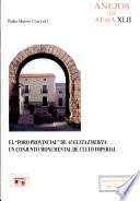 Libro de El Foro Provincial De Augusta Emerita