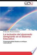 Libro de La Inclusión Del Alumnado Inmigrante En El Sistema Educativo