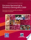 Libro de Encuesta Nacional De La Dinámica Demográfica 2009. Panorama Sociodemográfico De México. Principales Resultados