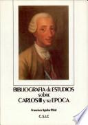 Libro de Bibliografía De Estudios Sobre Carlos Iii Y Su época