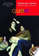 Libro de Diàlegs Gais, Lesbians, Queer / Diálogos Gays, Lesbianos, Queer