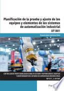 Libro de Planificación De La Prueba Y Ajustes De Los Equipos Y Elementos De Los Sistemas De Automatización Industrial