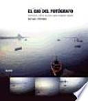 Libro de El Ojo Del Fotógrafo : Composición Y Diseño Para Crear Mejores Fotografías Digitales