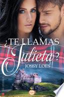 Libro de ¿te Llamas Julieta?