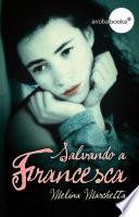 Libro de Salvando A Francesca