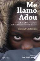 Libro de Me Llamo Adou
