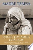 Libro de Donde Hay Amor, Está Dios