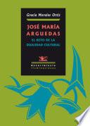 Libro de José María Arguedas: El Reto De La Dualidad Cultural