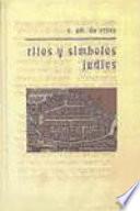 Libro de Ritos Y Símbolos Judíos