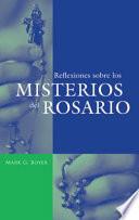Libro de Reflexiones Sobre Los Misterios Del Rosario
