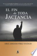 Libro de El Fin De Toda Jactancia