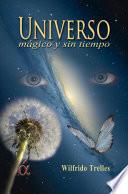 Libro de Universo Mágico Y Sin Tiempo