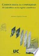 Libro de Caminos Hacia La Complejidad