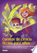 Libro de Cuentos De Ciencia Ficción Para Niños