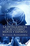 Libro de La Inteligencia De Su Cuerpo Mente Y Espiritu