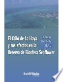Libro de El Fallo De La Haya Y Sus Efectos En La Reserva De Biosfera Seaflower
