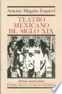 Libro de Teatro Mexicano Del Siglo Xix
