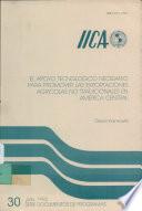 Libro de El Apoyo Tecnológico Necesario Para Promover Las Exportaciones Agrícolas No Tradicionales En América Central