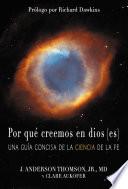 Libro de Por Qué Creemos En Dios(es)