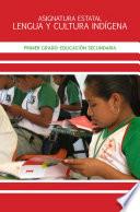 Libro de Asignatura Estatal Lengua Y Cultura Indígena