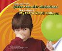 Libro de Como Hacer Un Globo Con Olor Misterioso/how To Make A Mystery Smell Balloon