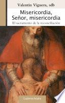 Libro de Misericordia, Señor, Misericordia