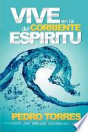 Libro de Vive En La Corriente Del Espíritu