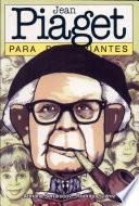 Libro de Jean Piaget Para Principiantes