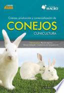 Libro de Crianza, Producción Y Comercialización De Conejos