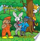 Libro de Juntos Es Mejor